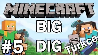 Minecraft: Big Dig #5 - Epic Fail | Türkçe