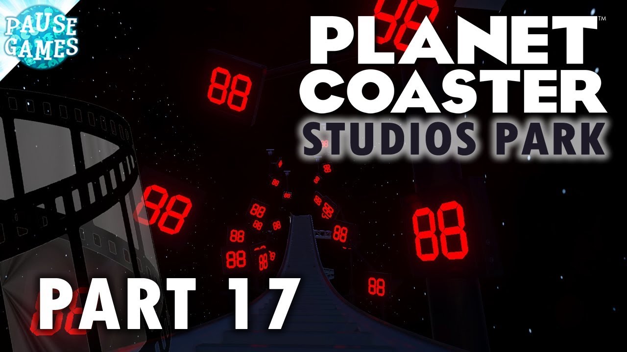 Planet Coaster Studios Pack DLC / Clapboard Studios Build Part 17: Back to the Future Effects/Scenes