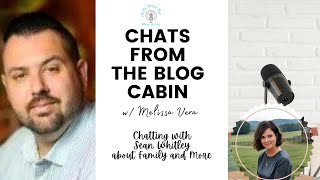 Chatting with Sean Whitley about Family and More Content