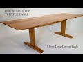 How to Build a White Oak Trestle Table / Dining Table / Woodworking