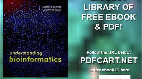 Understanding Bioinformatics