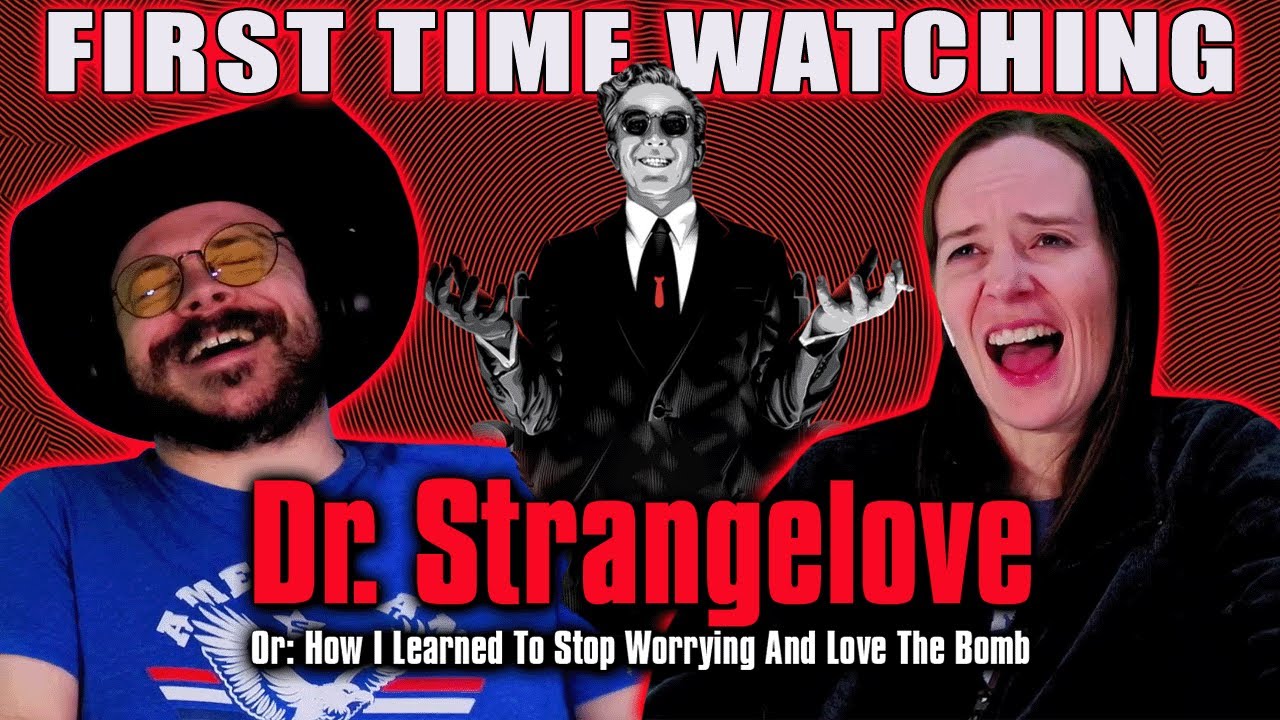 Dr. Strangelove (1964) | Movie Reaction | First Time Watching | So Much Comedic Anxiety!