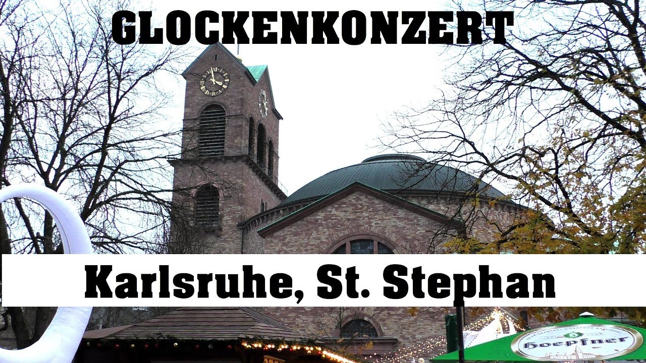 Karlsruhe, St. Stephan, festliches Glockenkonzert am 2.12.2017