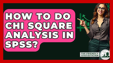 How To Do Chi Square Analysis In SPSS? - The Friendly Statistician