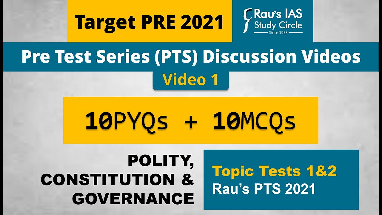 UPSC Prelims Test Series 2021 | MCQs from Polity, Constitution & Governance - Video 1 | Rau's IAS