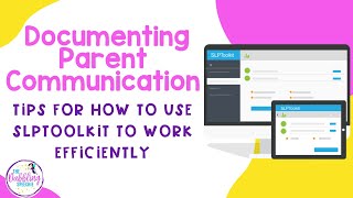 Documenting parent contacts speech therapy caseload management tips