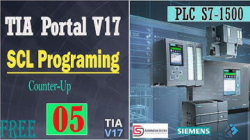 Lesson 5 SCL programing in TIA Portal V17 using PLC S7-1500 | Counter-Up | Siemens PLC | HMI