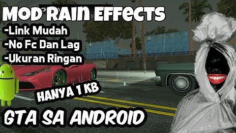 Mod Realistic Rain Effects |  Gta Sa Android