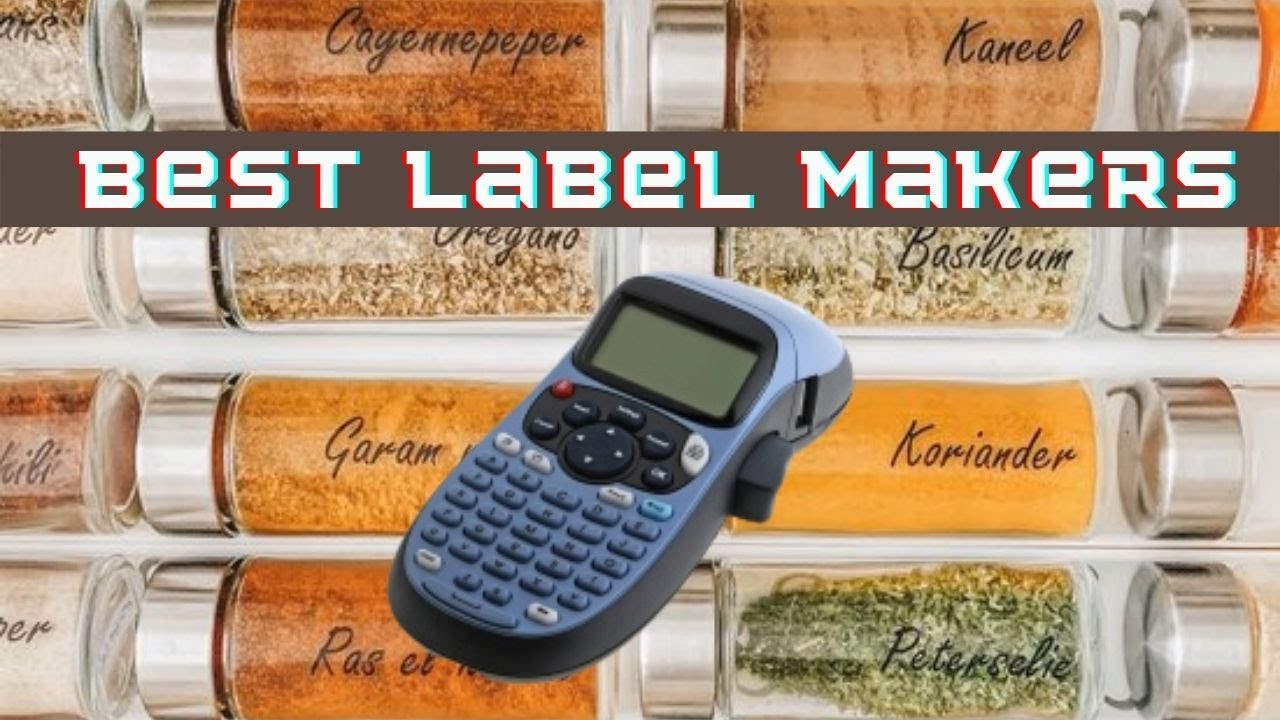 The Best Label Maker for All Your Obsessive Organizing Needs