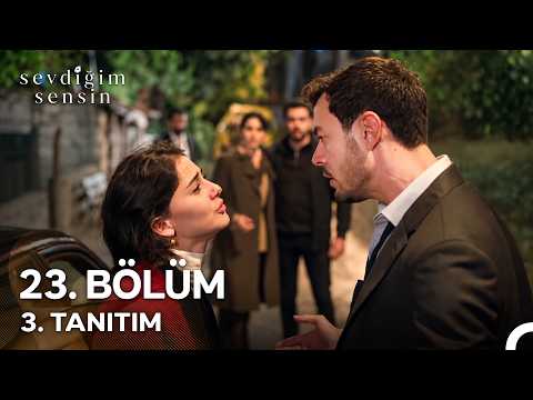 Sevdiğim Sensin 23. Bölüm 3. Fragmanı