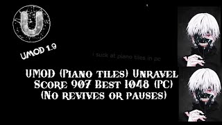 (UMod) Piano tiles 2 | Unravel | Score: 907 | Best: 1048 | (PC) screenshot 2