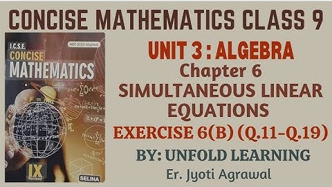 ICSE CLASS 9 || CONCISE MATHEMATICS || 2025-26 || 6. Simultaneous LinearEquations || Exercise 6(B)