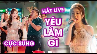 Yêu Làm Gì Live Cực Sung - Yêu Làm Gì Để Rồi Phải Khóc | Cơn Bão Tình Yêu | Quỳnh Lady x Đạt Khói