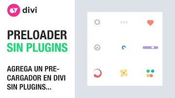 Cómo agregar un precargador (preloader) en tu sitio web creado con divi y sin plugins
