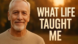 Reflections from Old Age: 10 Life Lessons I Wish I Knew Sooner