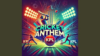 KPL Anthem