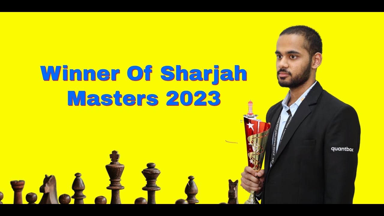 Arjun Erigaisi Wins Sharjah Masters, Touted Strongest International Open In  History 