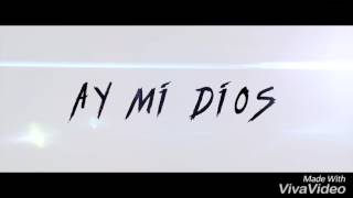 Letra ay mi dios yandel ft pitbull