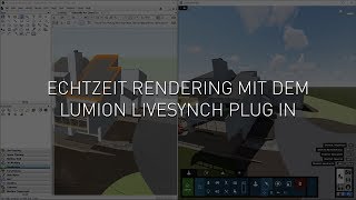 Echtzeit Rendering mit dem Lumion LiveSynch Plug In