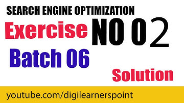 SEO Exercise 2 Batch 6 Solution|Digiskills|GRD101|Digilearnerspoint