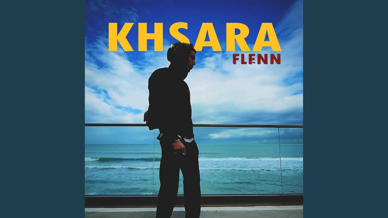 Khsara (feat. Flenn)
