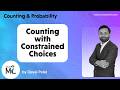 Counting with Constrained Choices | Counting & Probability | GATE DA