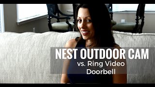 Nest Cam Outdoor Review and Comparison to Ring Video Doorbell