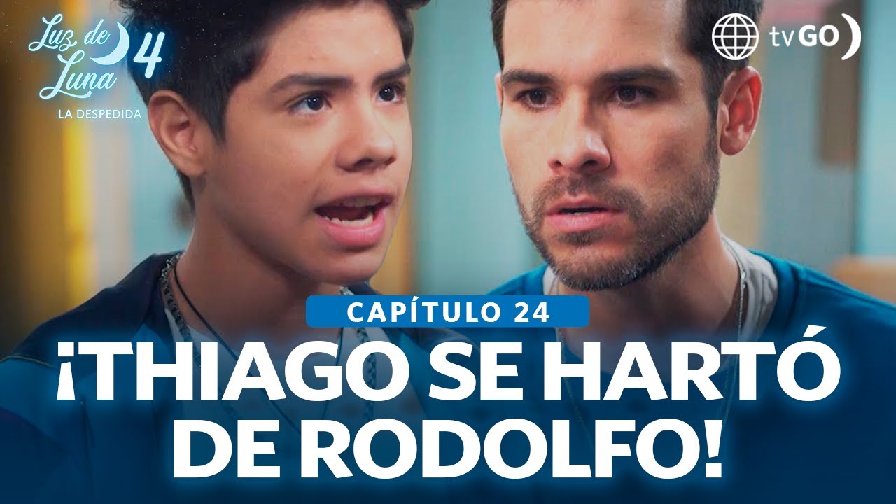 Luz de Luna 4: Thiago enfrentó a Rodolfo (Capítulo n° 24)