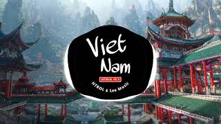 VIET NAM - HTROL NCS | Nhạc EDM Gây Nghiện 2020 | Htrol NCS ft. Leo Music