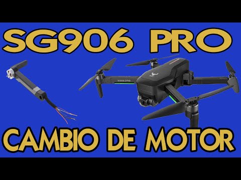 SG906 PRO DRONE MOTOR REPLACEMENT ENGLISH