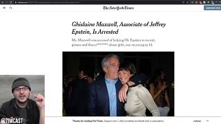 Epstein Confidant Ghislaine Maxwell ARRESTED, Insane Conspiracies Pop Up Immediately