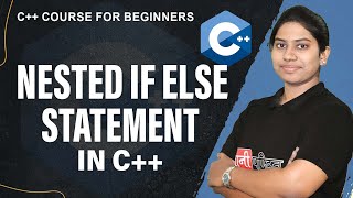 Nested if else statement in C++