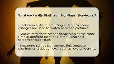 What Are Parallel Plotlines In Non-linear Storytelling? - The Drama Reel