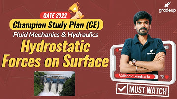 GATE CE 2022 || Fluid Mechanics & Hydraulics || Hydrostatic Forces on Surface || Vaibhav Singhania