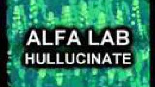 Alfa Lab - Hullucinate