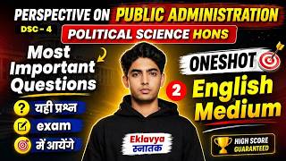 Perspective on Public Administration | Most Important Question | Political Science Hons DSC-4 Part 2