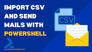 Import CSV and Send Mails with PowerShell