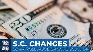 S.C. lawmakers look at changes for comptroller job