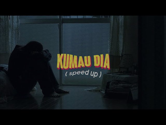 Andmesh - Kumau dia ( speed up + lyrics )🎧 class=