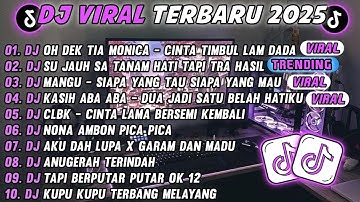 DJ TIKTOK TERBARU 2025-🎵DJ TIA MONICA X CLBK X WUTWUT 🎵DJ SUTRA JAUH SA TANAM HATI TAPI TRA HASIL