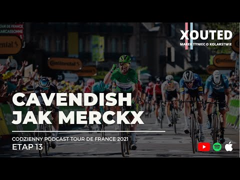 Podcast Tour de France 2021, etap 13. Cavendish jak Merckx.