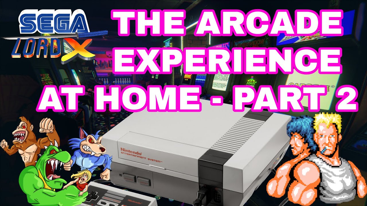 The Arcade Experience at Home - Part 2