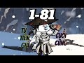 Tập 1 81 Tu Tiên Giả Cuối Cùng NT Vietsub 