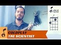 Coldplay - The Scientist | Ukulele tutorial