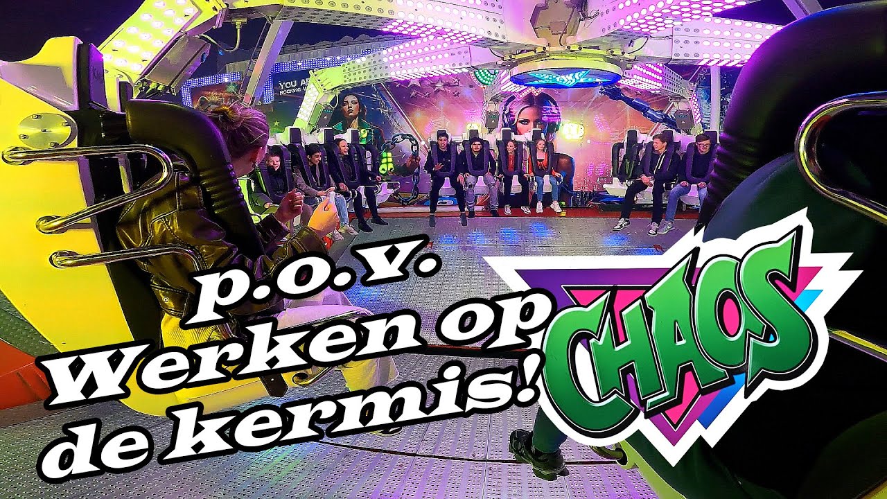 WERKEN OP DE KERMIS: CHAOS