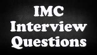 Famous IMC Interview Questions Profile