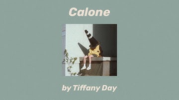 【和訳】Calone -Tiffany Day
