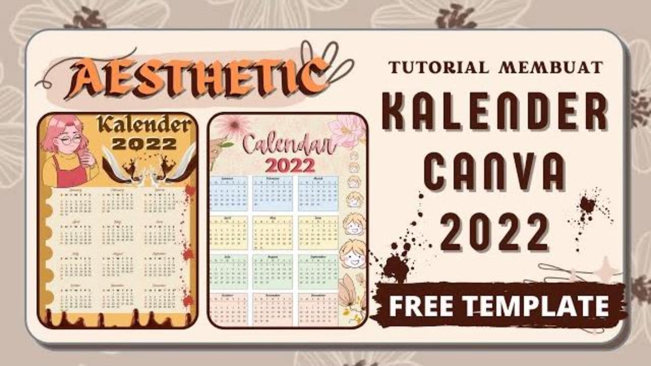 CARA MEMBUAT KALENDER AESTHETIC 2022 PAKAI CANVA | FREE KALENDER! - YouTube
