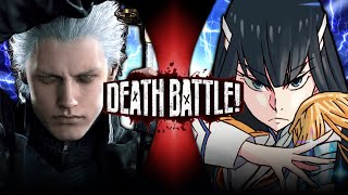 Death Battle Fan-Made Trailer: Vergil VS Satsuki Kiryuin (Devil May Cry VS Kill la Kill)