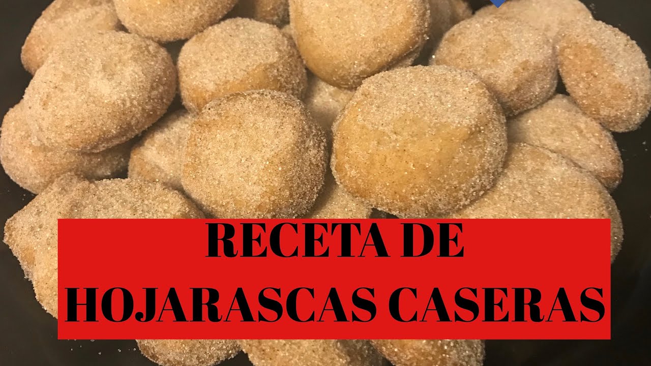 HOJARASCAS MEXICANAS/ TRADICIONALES, DELICIOSAS, - YouTube